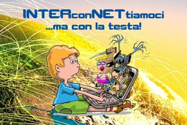 INTERconNETtiamoci ...ma con la testa!